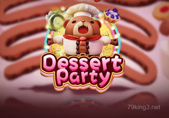 79king Dessert Party
